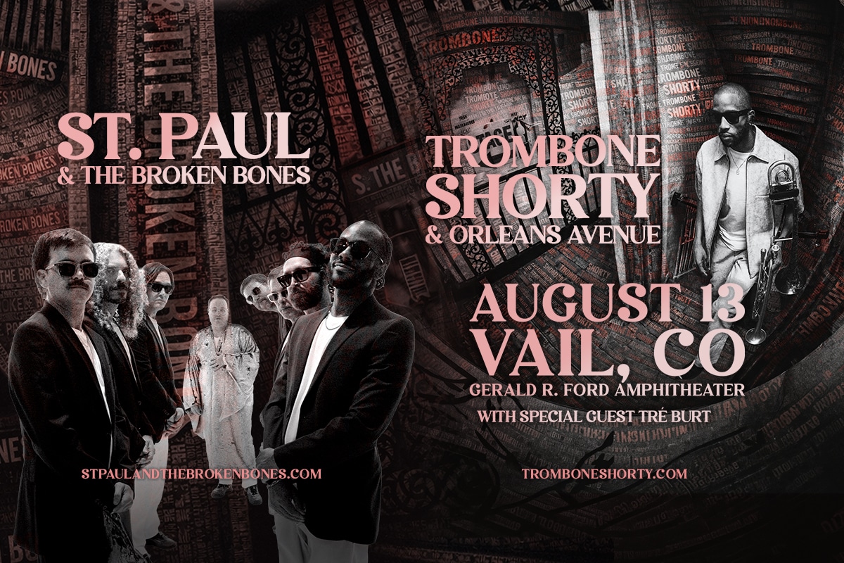 TROMBONE SHORTY & ORLEANS AVENUE AND ST. PAUL & THE BROKEN BONES